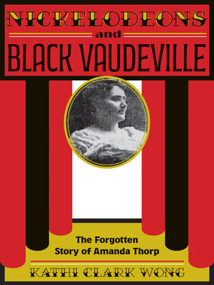 cover image of Nickelodeons and Black Vaudeville
